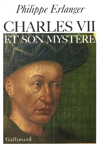 CHARLES VII ET SON MYSTERE
