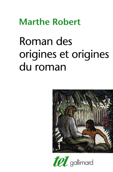 ROMAN DES ORIGINES ET ORIGINES DU ROMAN