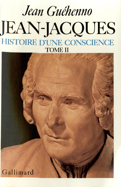 JEAN-JACQUES(HISTOIRE D'UNE CONSCIENCE) T2