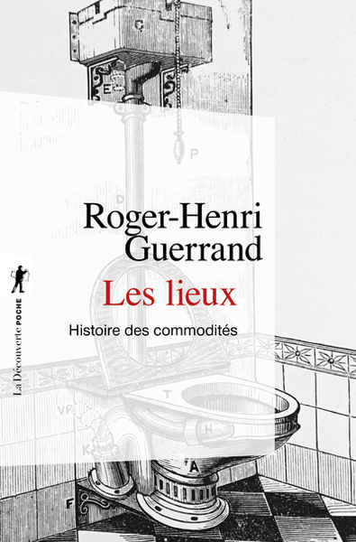 LIEUX - HISTOIRE DES COMMODITES