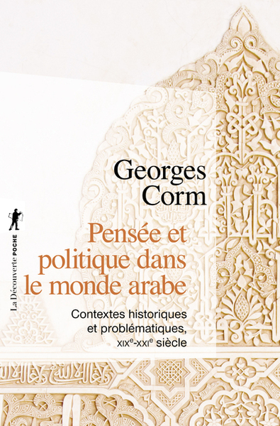 PENSEE ET POLITIQUE DANS LE MONDE ARABE