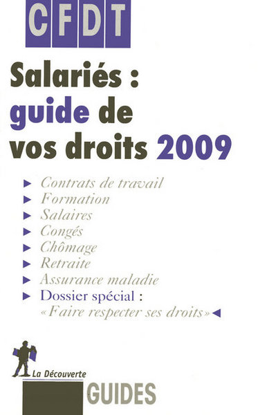 SALARIES: GUIDE DE VOS DROITS 2009