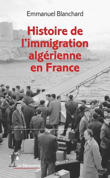 HISTOIRE DE L´IMMIGRATION ALGERIENNE EN FRANCE