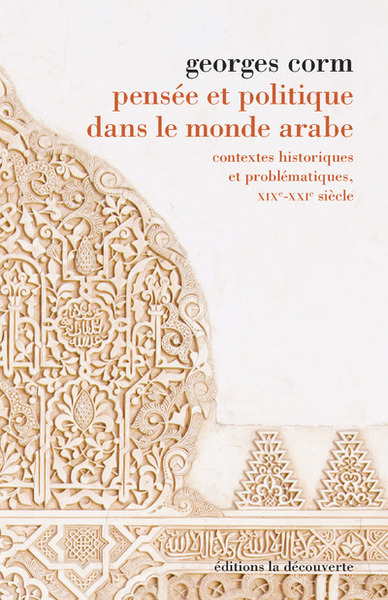 PENSEE ET POLITIQUE DANS LE MONDE ARABE