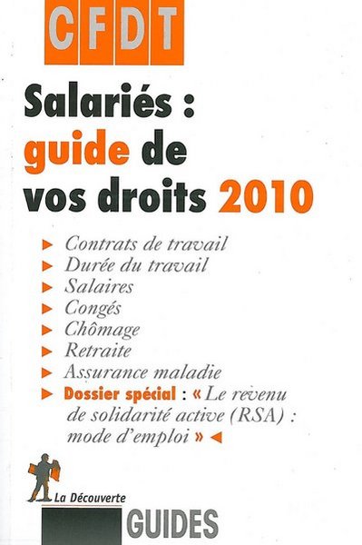 SALARIES : GUIDE DE VOS DROITS 2010