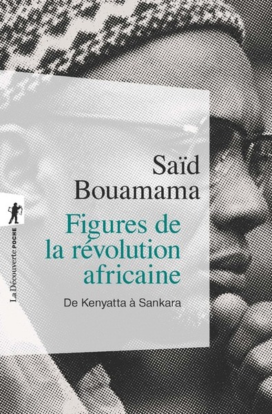 FIGURES DE LA REVOLUTION AFRICAINE