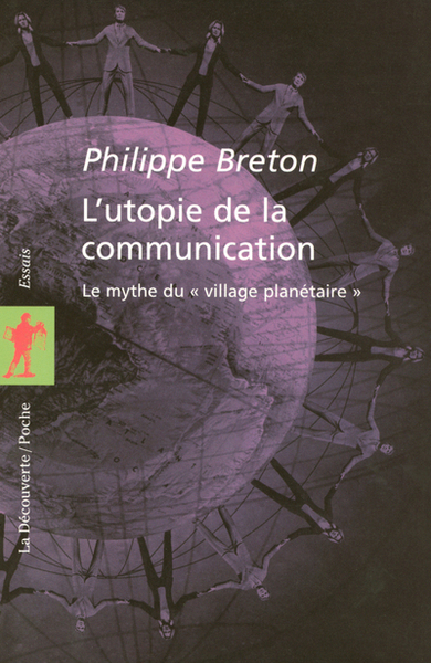UTOPIE DE LA COMMUNICATION