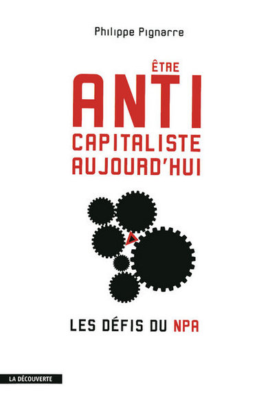 ETRE ANTICAPITALISTE AUJOURD´HUI