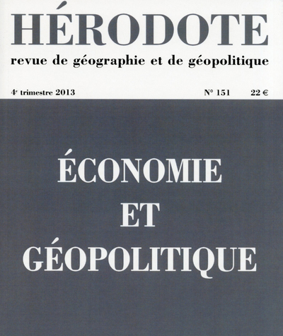 HERODOTE N151 ECONOMIE ET GEOPOLITIQUE