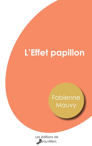 L´EFFET PAPILLON