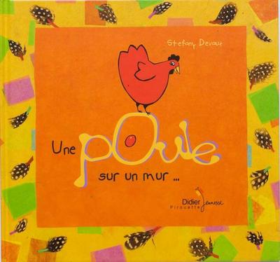 POULE SUR UN MUR