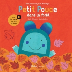 PETIT POUCE DANS LA FORET