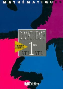 DIMATHEME 1RE STI/STL ED 1998 LIVRE DE L'ELEVE