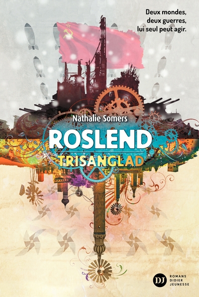 ROSLEND, TRISANGLAD - TOME 2