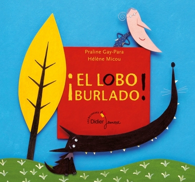 EL LOBO BURLADO !