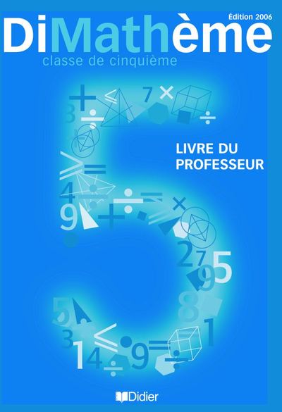 DIMATHEME 5EME ED 2006 LIVRE DU PROFESSEUR
