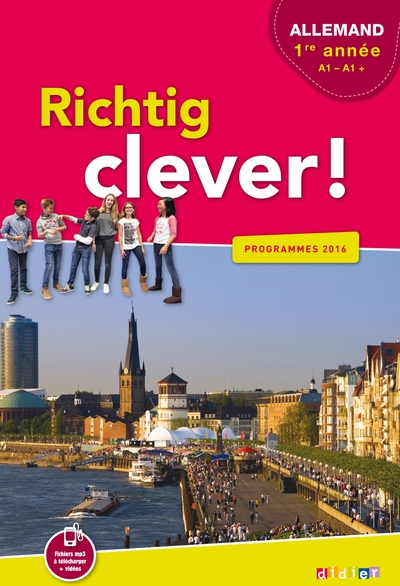 RICHTIG CLEVER 1RE ANNEE A1-A1+ 2016