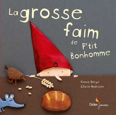 GROSSE FAIM DE P´TIT BONHOMME - GRAND FORMAT