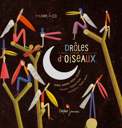 DROLES D´OISEAUX, 17 POEMES A CHANTER, 19 POEMES A LIRE