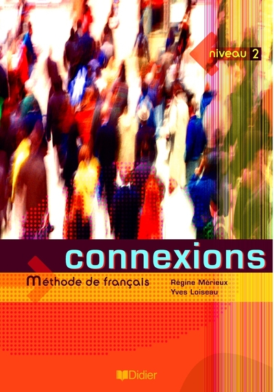 CONNEXIONS 2 LIVRE ELEVE