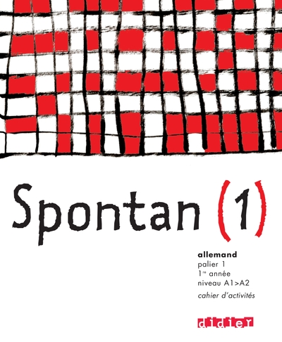 SPONTAN PALIER 1, 1RE ANNEE LV1 LV2 CAHIER