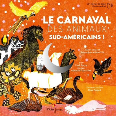 CARNAVAL DES ANIMAUX SUD-AMERICAINS