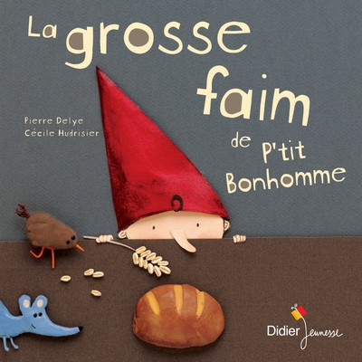 GROSSE FAIM DE P'TIT BONHOMME