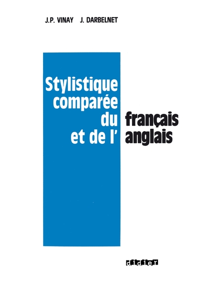 STYLISTIQUE COMPAREE DU FRANCAIS ET DE L´ANGLAIS LIVRE