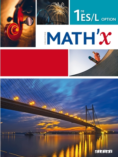 MATH´X 1RE ES L (ED. 2015) - LIVRE