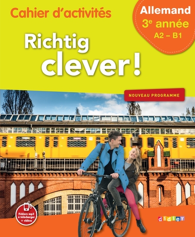 RICHTIG CLEVER 3EME ANNEE - CAHIER