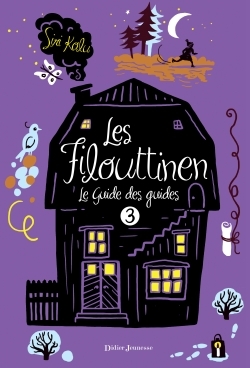 FILOUTTINEN, LE GUIDE DES GUIDES - TOME 3