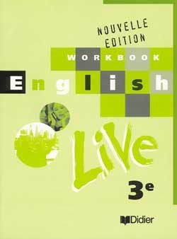 ENGLISH LIVE 3E LV1 (ED. 1999) CAHIER D'EXERCICES