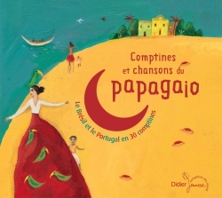 COMPTINES ET CHANSONS DU PAPAGAIO (CD)