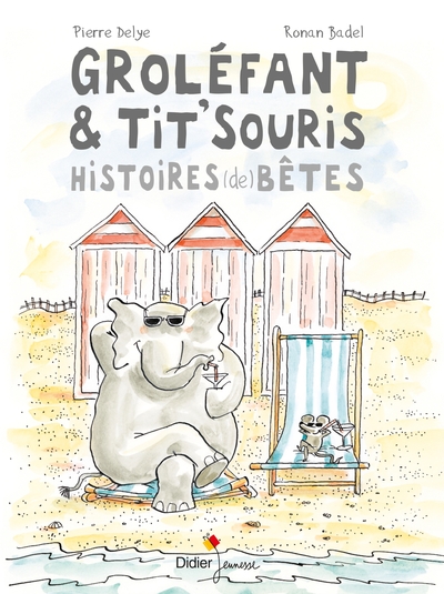 GROLEFANT & TIT´SOURIS, HISTOIRES (DE) BETES