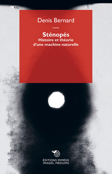 STENOPES - HISTOIRE ET THEORIE D UNE MACHINE NATURELLE