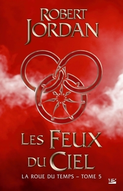 FEUX DU CIEL T5 - ROUE DU TEMPS