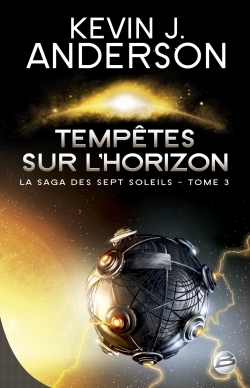 SAGA DES SEPT SOLEILS T3 TEMPETES SUR L´HORIZON
