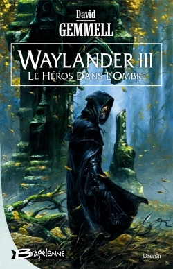 CYCLE DE DRENAI T3 WAYLANDER III HEROS DANS OMBRE