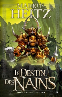 DESTIN DES NAINS T2 MAGE MAUDIT