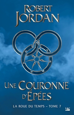 COURONNE D´ EPEES / ROUE DU TEMPS T7