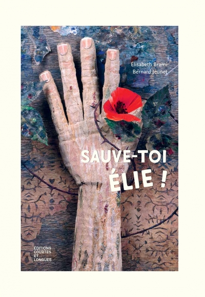 SAUVE-TOI, ELIE !