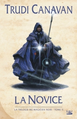 TRILOGIE DU MAGICIEN NOIR T2 NOVICE  (BROCHE)