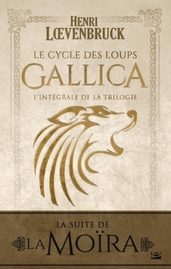 CYCLE DES LOUPS GALLICA - L´INTEGRALE