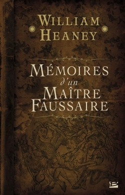 MEMOIRES D´UN MAITRE FAUSSAIRE