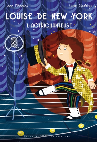 LOUISE DE NEW YORK L´ ACTRICHANTEUSE