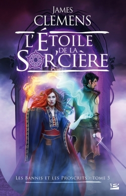 BANNIS ET PROSCRITS T5 ETOILE DE LA SOR´CIERE