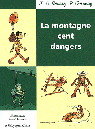 MONTAGNE CENT DANGERS