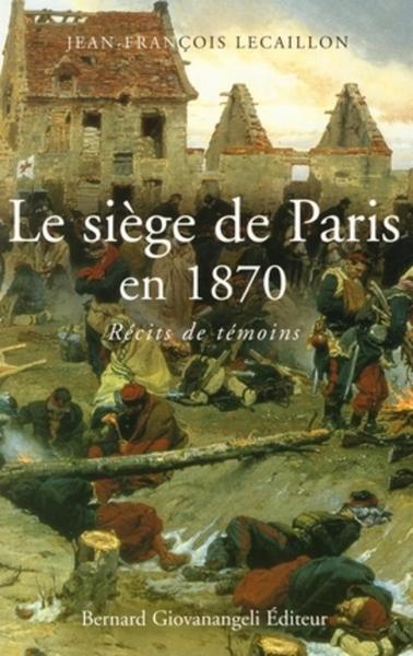 SIEGE DE PARIS EN 1870