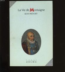 VIE DE MONTAIGNE