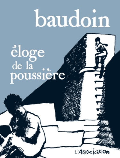 ELOGE DE LA POUSSIERE